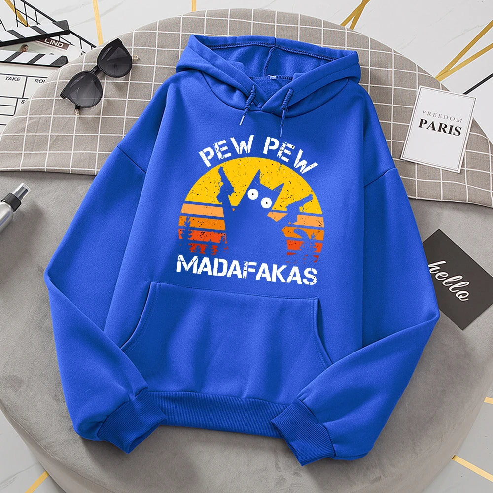 Pew Pew Madafakas Cat With Two Guns Hoodies Women Casual Fashion All Match Hoody Fleece Warm New Pullovers Harajuku Trend Hooded