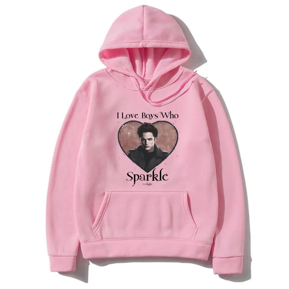 Movie Twilight I Love Boys Who Sparkle Robert Pattinson Print Hoodie Edward Cullen Pullover Men Women Oversized Fleece Hoodies